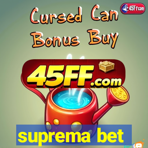 suprema bet